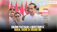 VIDEO: Jokowi Pastikan 4 Menterinya Bakal Hadir di Sidang MK