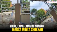 VIDEO: Viral, Emak-emak Ini Ngamuk Maksa Minta Sedekah