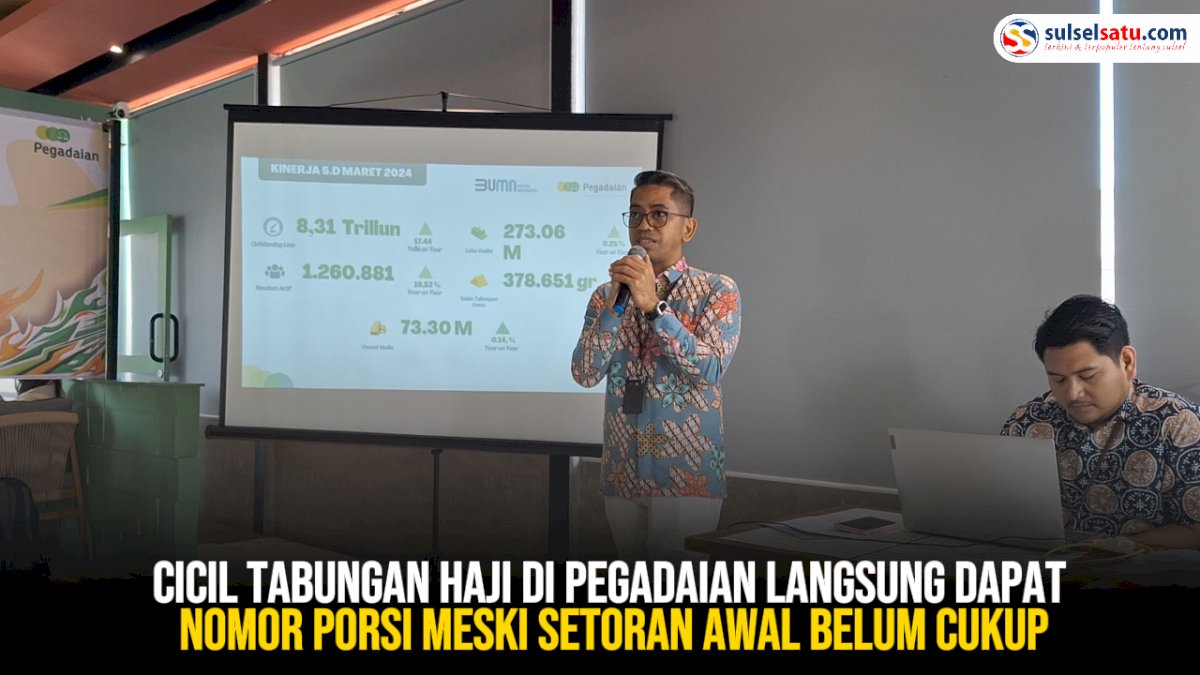 VIDEO: Cicil Tabungan Haji di Pegadaian Langsung Dapat Nomor Porsi Meski Setoran Awal Belum Cukup