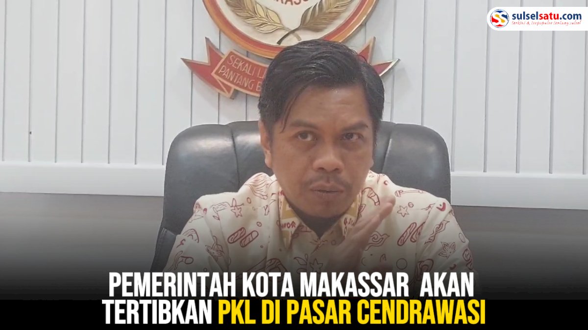VIDEO: Pemerintah Kota Makassar  Akan Tertibkan PKL di Pasar Cendrawasih