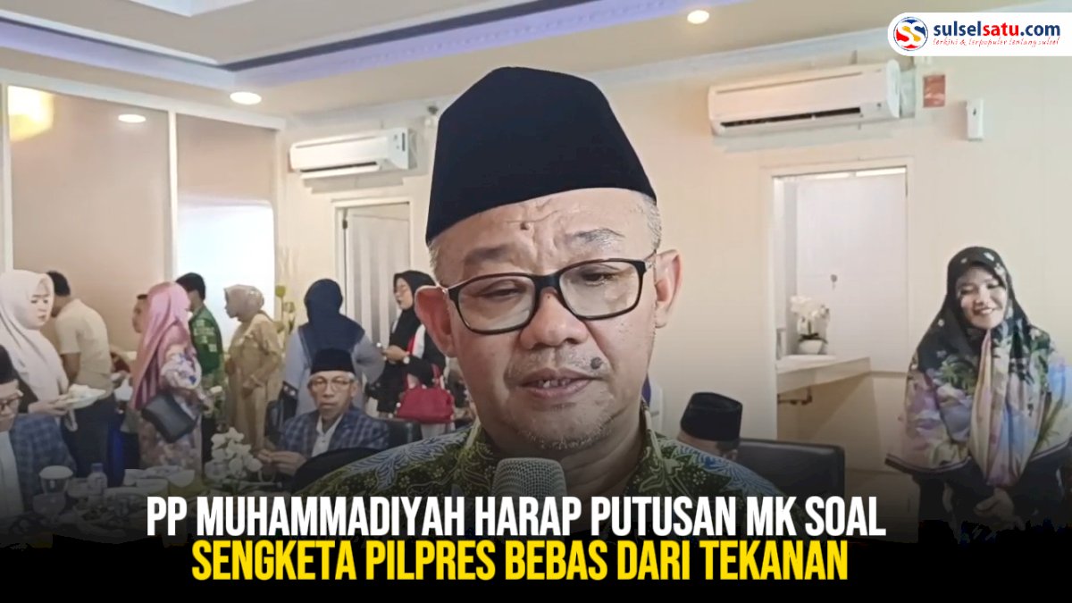 VIDEO: PP Muhammadiyah Harap Putusan MK Soal Sengketa Pilpres Bebas Dari Tekanan