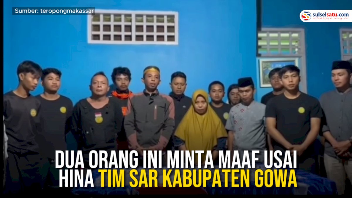 VIDEO: Dua Orang Ini Minta Maaf Usai Hina Tim Sar Kabupaten Gowa