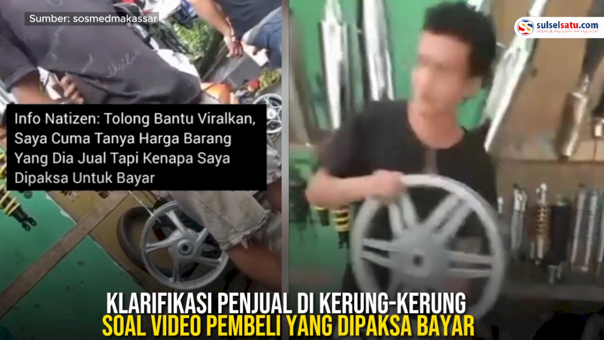 VIDEO: Klarifikasi Penjual di Kerung-kerung soal Video Pembeli yang Dipaksa Bayar