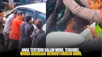 VIDEO: Anak Tertidur dalam Mobil Terkunci, Warga Berusaha Menggoyangkan Mobil