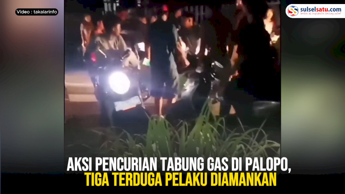 VIDEO: Aksi Pencurian Tabung Gas di Palopo, Tiga Terduga Pelaku Diamankan