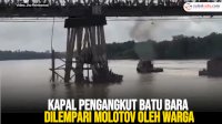 VIDEO: Kapal Pengangkut Batu Bara Dilempari Molotov oleh Warga