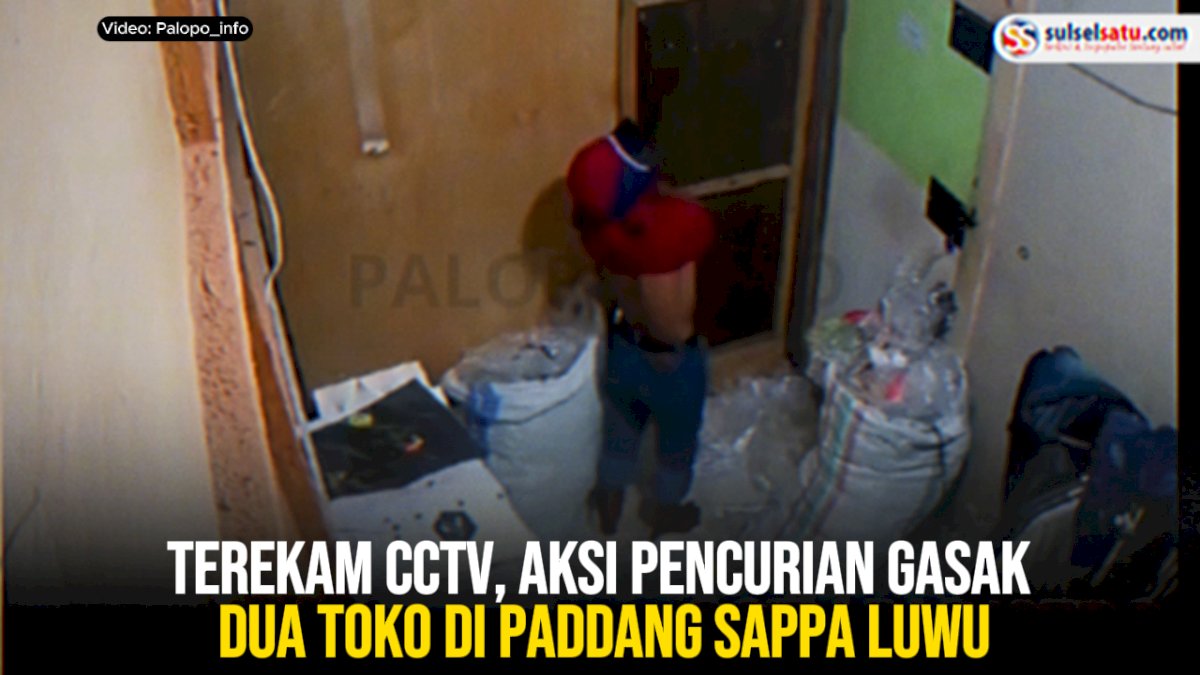 VIDEO: Terekam CCTV, Aksi Pencurian Gasak Dua Toko di Paddang Sappa Luwu