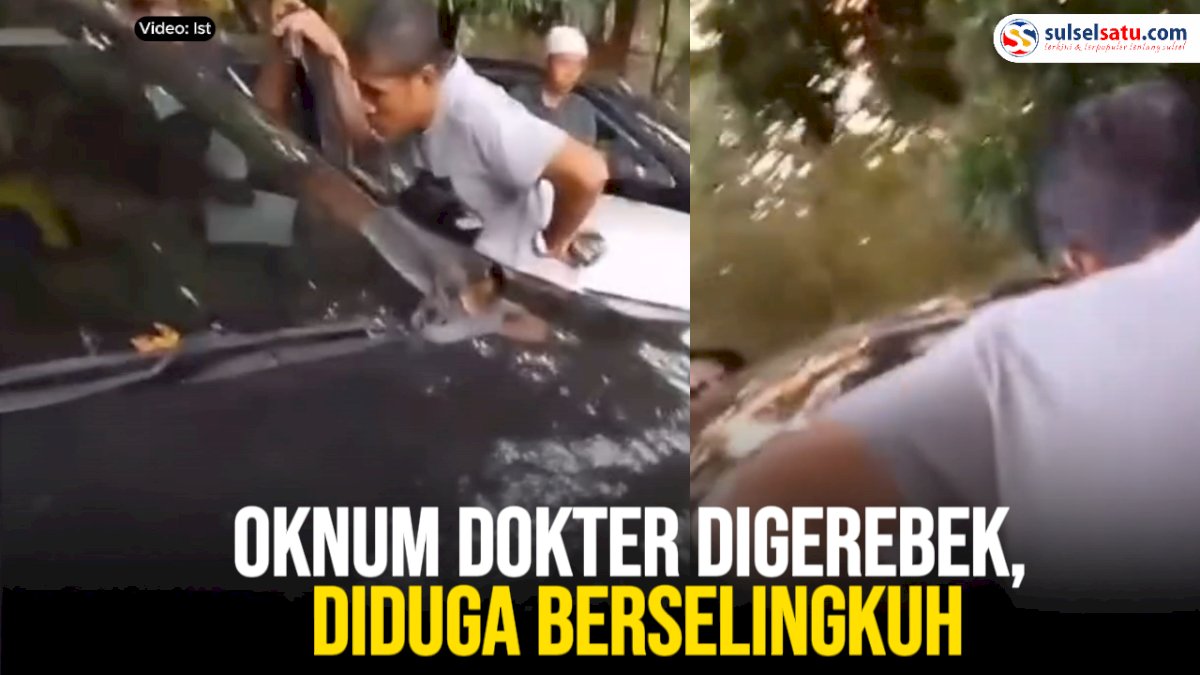VIDEO: Oknum Dokter Digerebek Diduga Berselingkuh di Halaman RS Wahidin Sudirohusodo Makassar