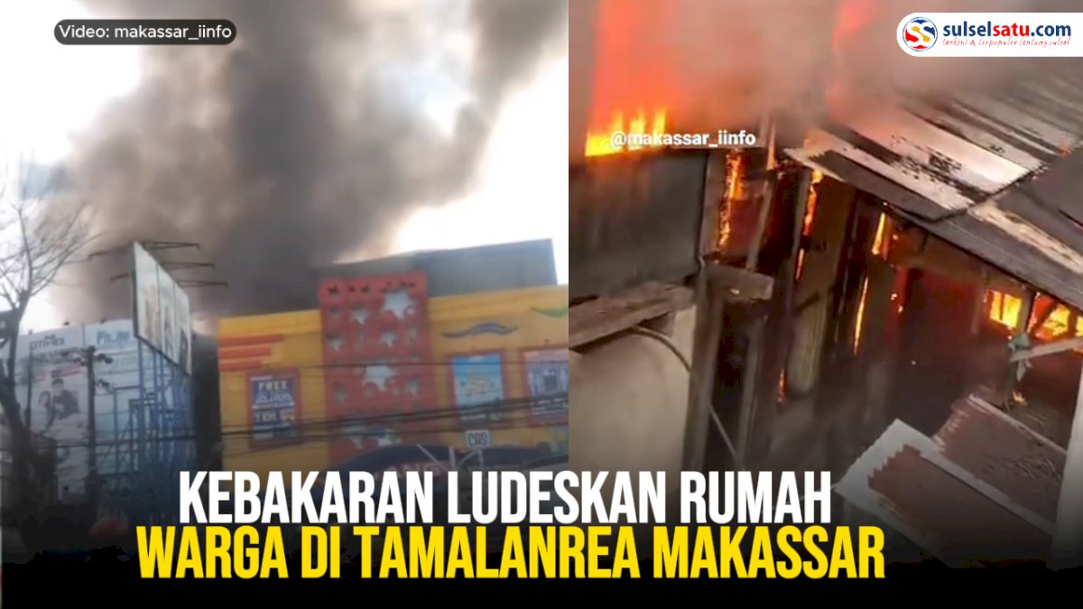 VIDEO: Kebakaran Ludeskan Rumah Warga di Tamalanrea Makassar