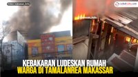 VIDEO: Kebakaran Ludeskan Rumah Warga di Tamalanrea Makassar