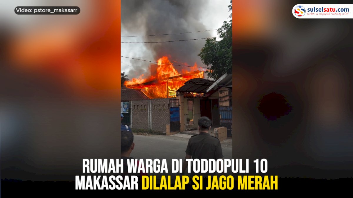 VIDEO: Rumah Warga di Toddopuli 10 Makassar Dilalap Si Jago Merah
