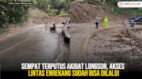 VIDEO: Sempat Terputus Akibat Longsor, Akses Lintas Enrekang Sudah Bisa Dilalui