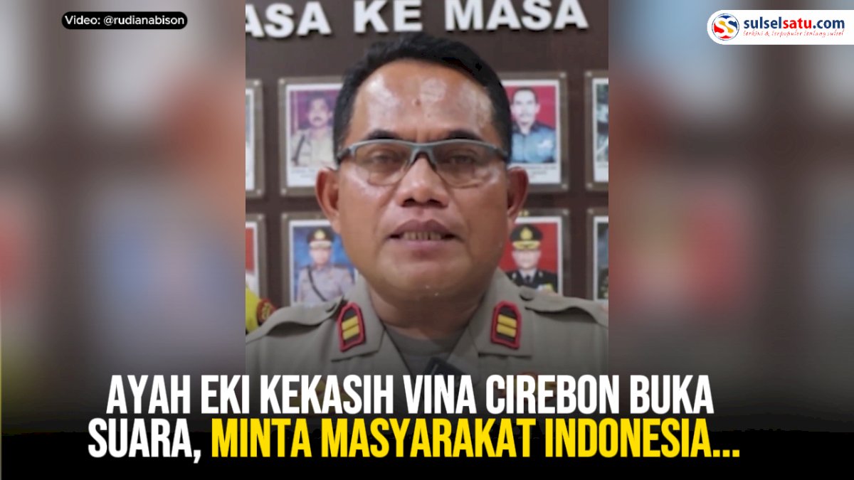 VIDEO: Ayah Eki Kekasih Vina Cirebon Buka Suara, Minta Masyarakat Indonesia Tidak Memperburuk Kondisi