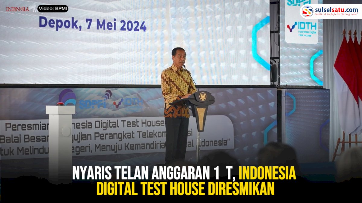 VIDEO: Nyaris Telan Anggaran Rp1 T, Indonesia Digital Test House Diresmikan