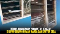 VIDEO: Heboh, Rombongan Pengantar Jenazah di Luwu Serang Rumah Warga dan Kantor Desa