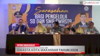 VIDEO: Sarasehan Pengelolaan Sekolah Swasta di Makassar Diikuti 100 Pengelola SD dan SMP