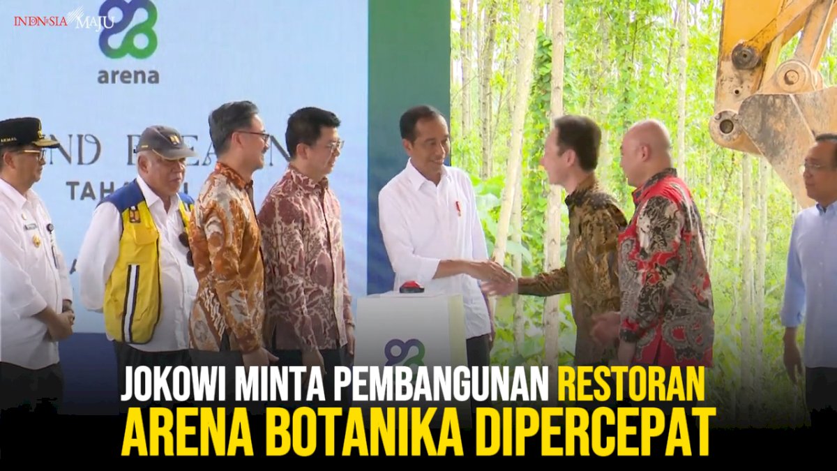 VIDEO: Jokowi Hadiri Groundbreaking, Minta Pembangunan Restoran Arena Botanika Dipercepat