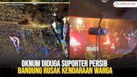 VIDEO: Oknum Diduga Suporter Persib Bandung Rusak Kendaraan Warga Pasca Kemenangan