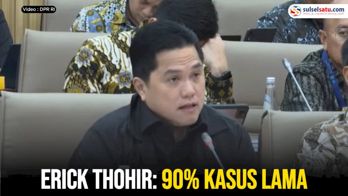 VIDEO: Sejumlah Perusahaan Plat Merah Tersandung Masalah, Erick Thohir: 90% Kasus Lama
