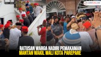 VIDEO: Ratusan Warga Hadiri Pemakaman Mantan Wakil Wali Kota Parepare