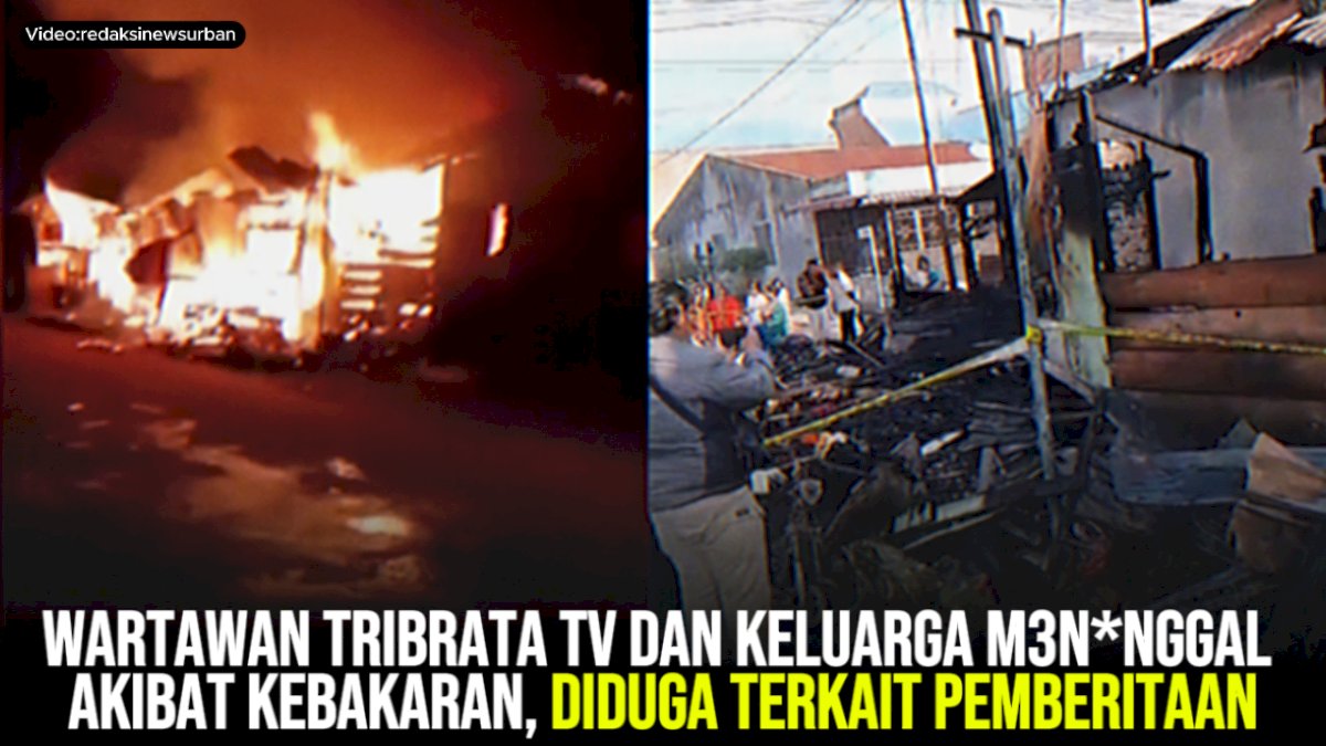 VIDEO: Wartawan Tribrata TV dan Keluarga Meninggal Akibat Kebakaran, Diduga Terkait Pemberitaan Judi dan Narkoba