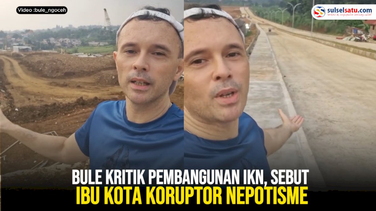 VIDEO: Bule Kritik Pembangunan IKN, Sebut Ibu Kota Koruptor Nepotisme