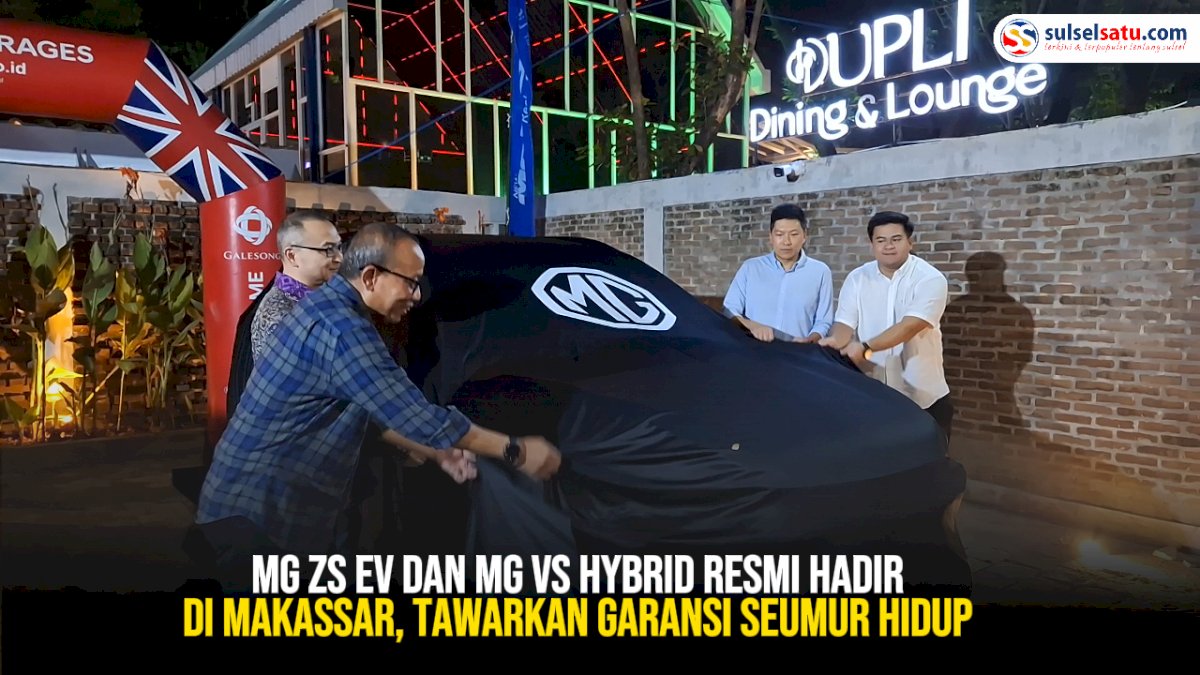 VIDEO: MG ZS EV dan MG VS Hybrid Resmi Hadir di Makassar, Tawarkan Garansi Seumur Hidup