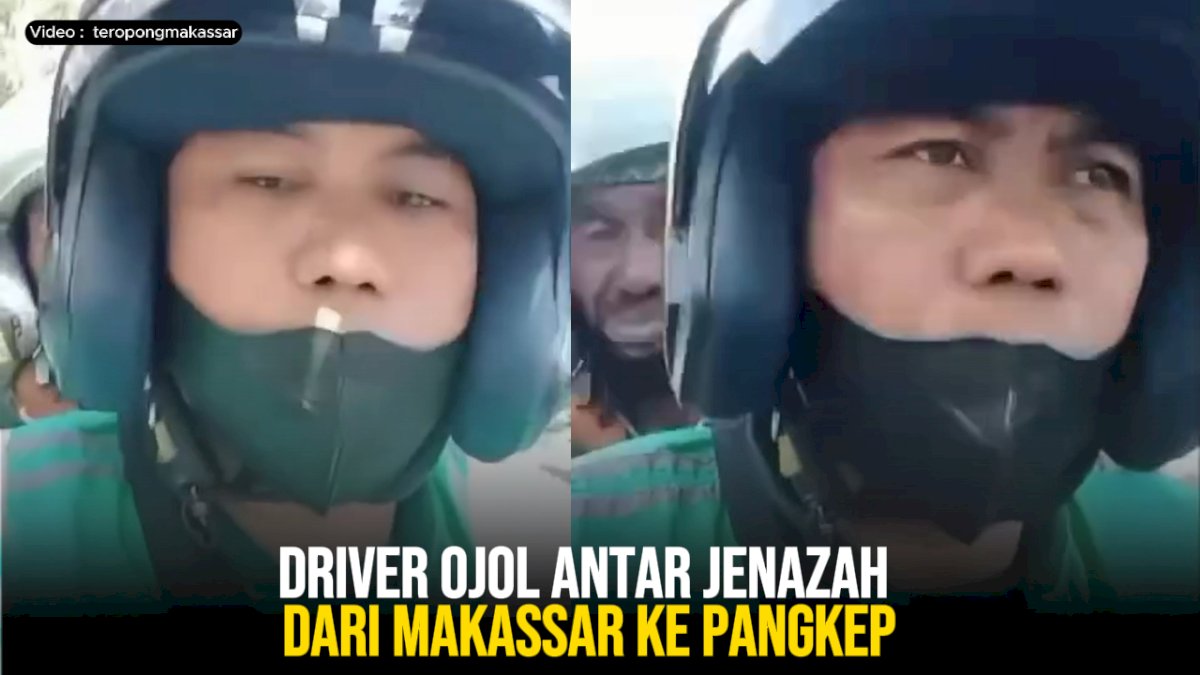 VIDEO: Driver Ojol Antar Jenazah dari Makassar ke Pangkep