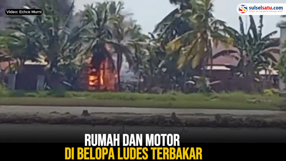 VIDEO:  Rumah dan Motor di Belopa Ludes Terbakar