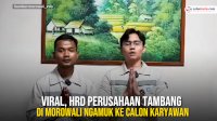 VIDEO: Viral, HRD Perusahaan Tambang di Morowali Ngamuk ke Calon Karyawan yang Merokok di Ruangan