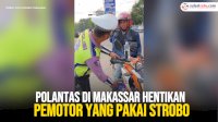 VIDEO: Polantas di Makassar Hentikan Pemotor yang Pakai Strobo