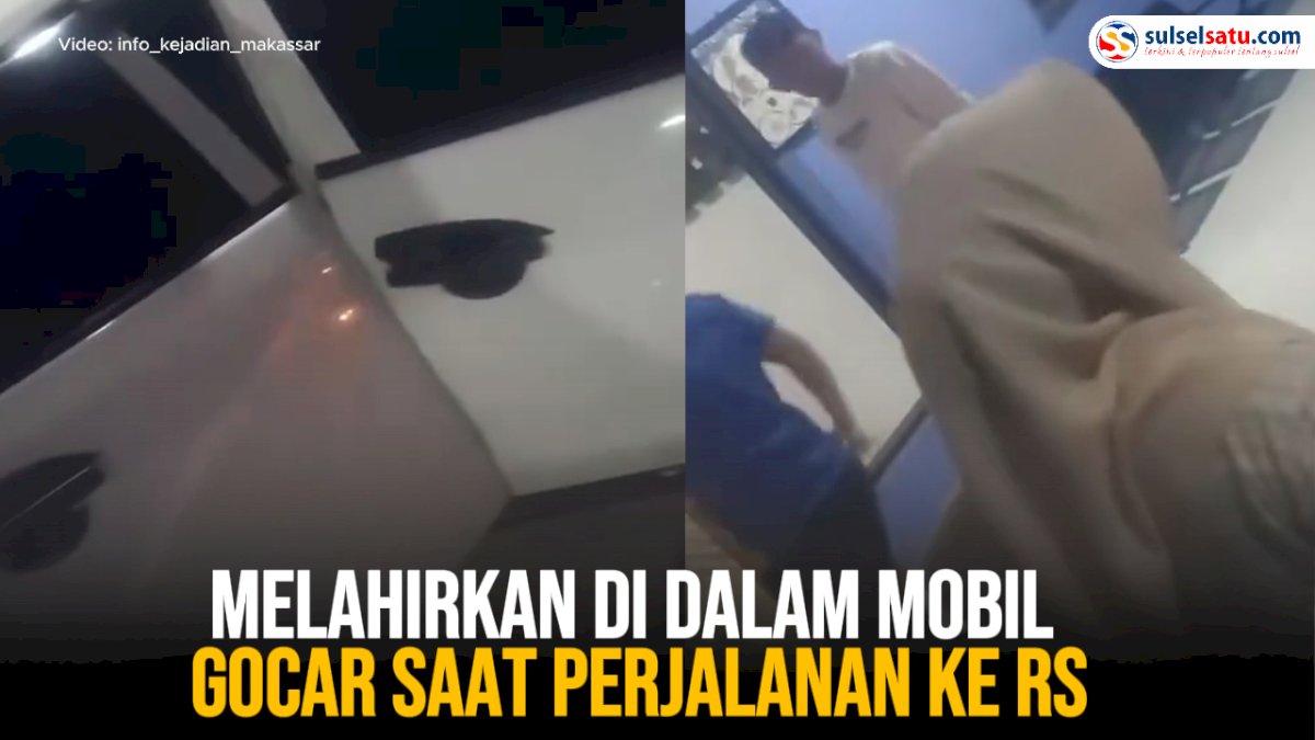 VIDEO: Seorang Ibu di Makassar Melahirkan di Dalam Mobil Gocar saat Perjalanan ke RS