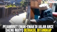 VIDEO: Pejambret Emak-emak di Jalan Ance Daeng Ngoyo Berhasil Ditangkap