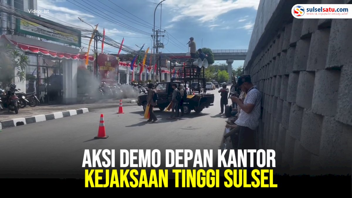 VIDEO: Aksi Demo Depan Kantor Kejaksaan Tinggi Sulsel, Jalan Urip Sumoharjo Macet