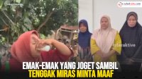 VIDEO: Emak-Emak yang Joget Sambil Tenggak Miras Minta Maaf