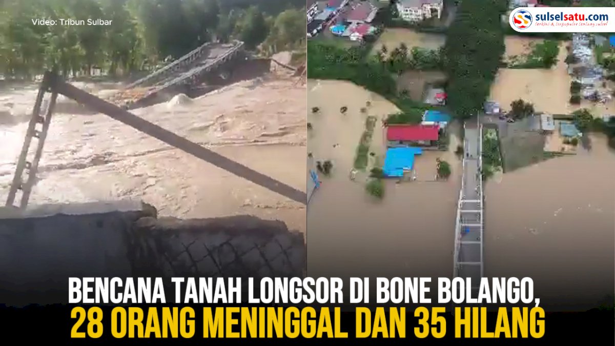 VIDEO: Bencana Tanah Longsor di Bone Bolango, 28 Orang Meninggal dan 35 Hilang