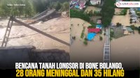 VIDEO: Bencana Tanah Longsor di Bone Bolango, 28 Orang Meninggal dan 35 Hilang