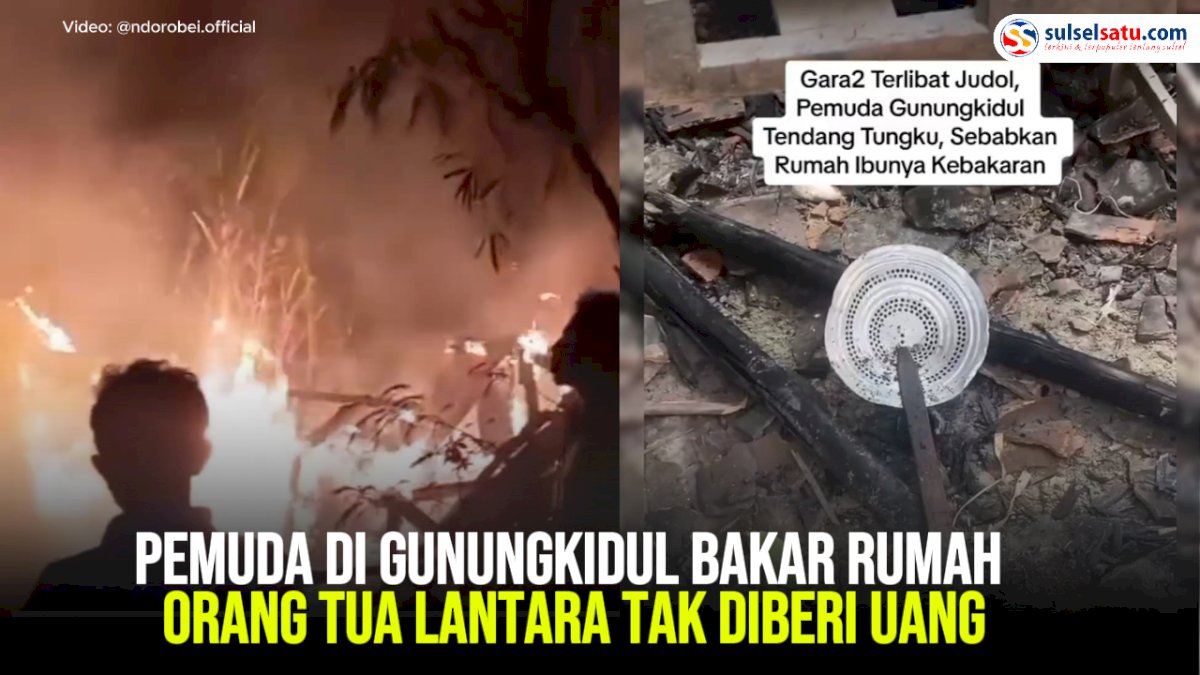 VIDEO:  Viral, Pemuda di Gunungkidul Bakar Rumah Orang Tua lantaran Tak Diberi Uang