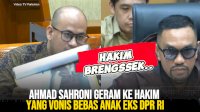 VIDEO: Ahmad Sahroni Geram ke Hakim yang Vonis Bebas Anak Eks DPR RI