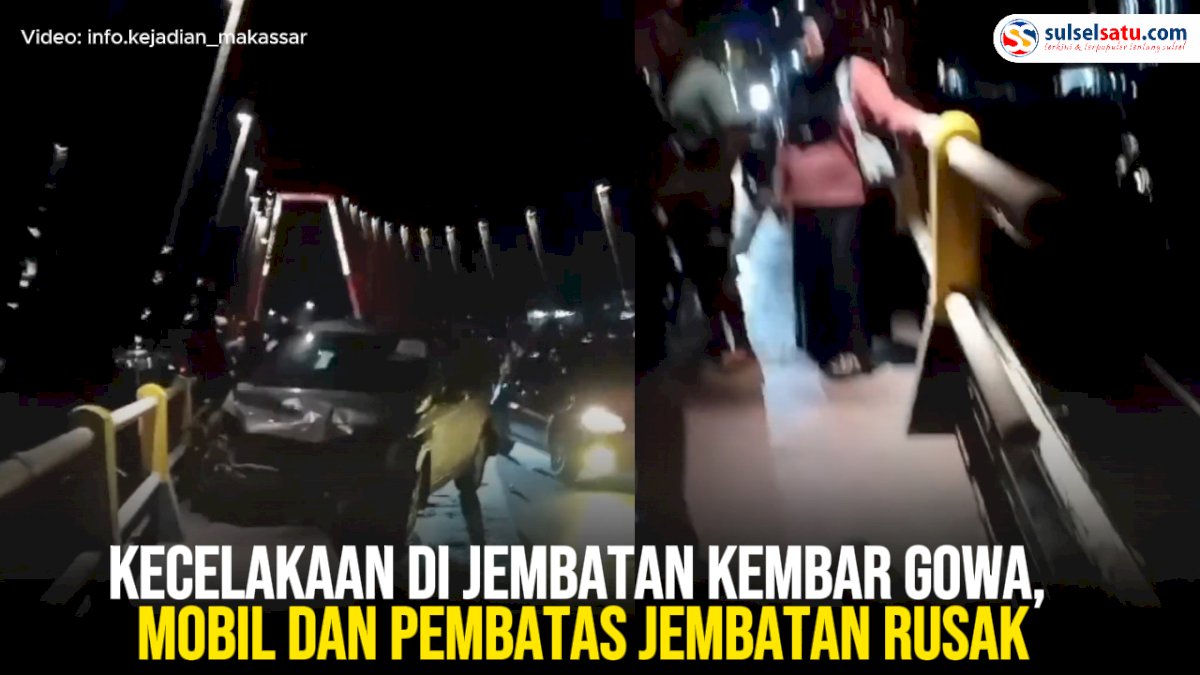 VIDEO: Kecelakaan di Jembatan Kembar Gowa, Mobil dan Pembatas Jembatan Rusak