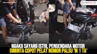 VIDEO: Ngaku Sayang Istri, Pengendara Motor di Makassar Pakai Pelat Palsu ‘M 1 TA’
