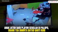VIDEO: Anak Jatuh dari Plafon Sekolah di Palopo, Orang Tua Diminta Bayar Ganti Rugi