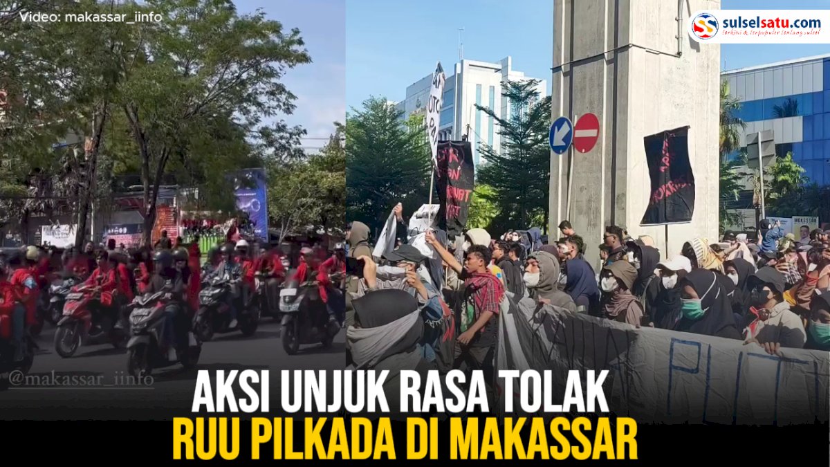 VIDEO: Aksi Unjuk Rasa Tolak RUU Pilkada di Makassar