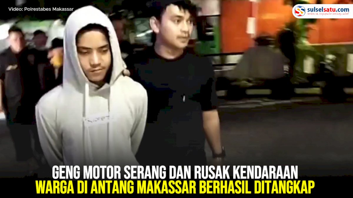 VIDEO: Geng Motor Serang dan Rusak Kendaraan Warga di Antang Makassar Berhasil Ditangkap