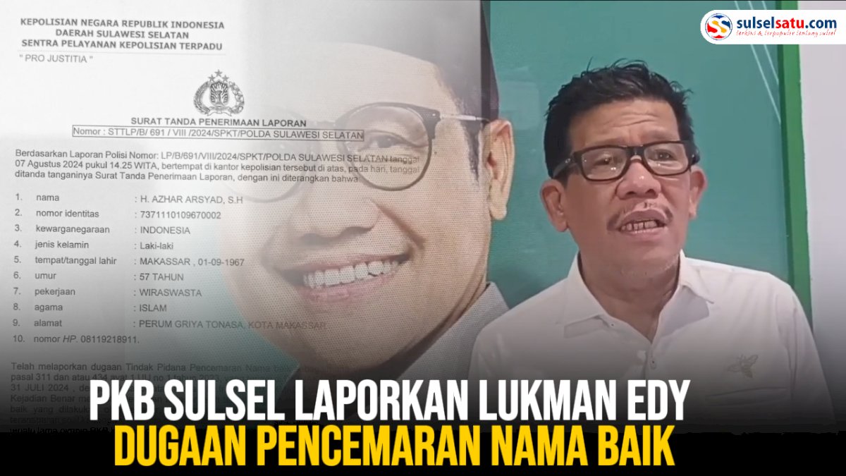 VIDEO:PKB Sulsel Laporkan Lukman Edy Dugaan Pencemaran Nama Baik