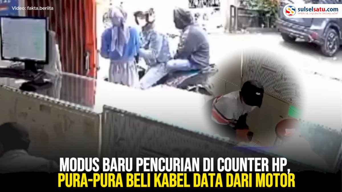 VIDEO: Modus Baru Pencurian di Counter HP, Pura-pura Beli Kabel Data dari Motor