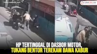 VIDEO: HP Tertinggal di Dasbor Motor, Tukang Bentor Terekam Bawa Kabur