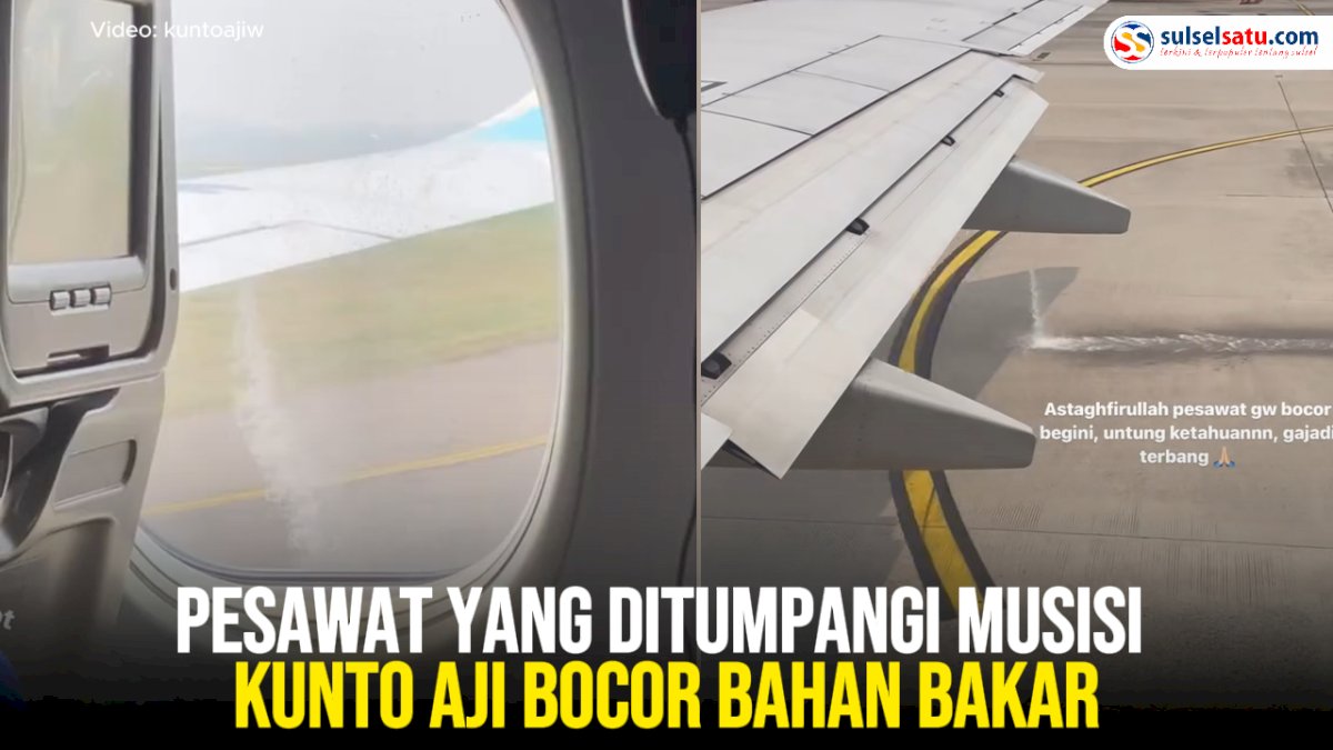 VIDEO: Pesawat yang Ditumpangi Musisi Kunto Aji Bocor Bahan Bakar