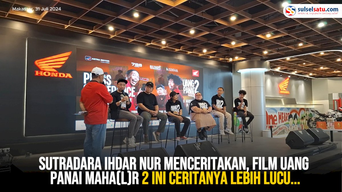 VIDEO: Film Uang Panai’ 2 Siap Tayang 8 Agustus di Bioskop