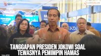 VIDEO: Tanggapan Presiden Jokowi Soal Tewasnya Pemimpin Hamas